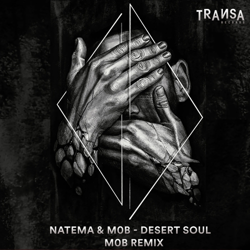 Natema & M0B - Desert Soul (M0B Remix) [TRANSA412]